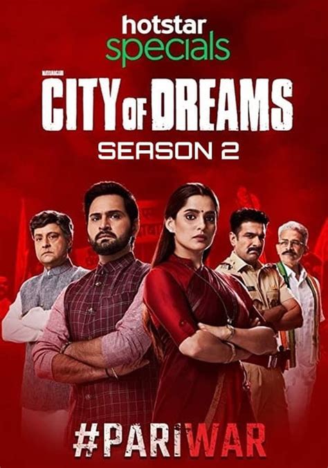 Watch City of Dreams Season 2 Full Episodes on Hotstar.